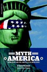 Myth America: Human Rights and Civil Liberties in the United States