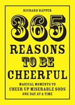 365 Reasons To Be Cheerful