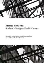 Framed Horizons: Student Writing on Nordic Cinema