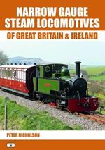 Narrow Gauge Steam Locomotives of Great Britain & Ireland