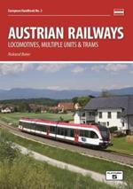 Austrian Railways: Locomotives, Multiple Units and Trams