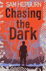 Chasing the Dark