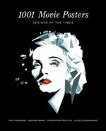 1001 Movie Posters: Designs of the Times