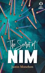 The Secret of Nim: The Definitive Guide to the Ultimate Matchstick Hustle (Hey Presto Magic Book)