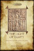 The Light of Egypt: the science of the soul and the stars. Vol. 2