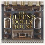 The Queen’s Dolls’ House: Revised and Updated Edition