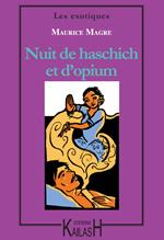 Nuit de haschich et d'opium