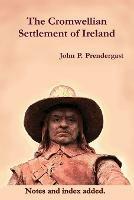 The Cromwellian Settlement of Ireland