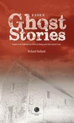 Essex Ghost Stories