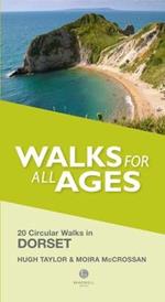 Walks for All Ages Dorset: 20 Short Walks for All Ages