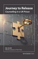 Journey to Release: Counselling in a UK Prison