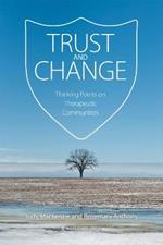 Trust and Change: Thinking Points on Therapeutic Communities