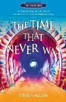 The Time That Never Was: Swidger Book 1