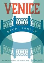 Venice: Step Lightly