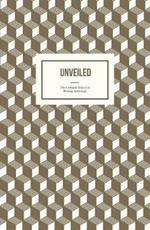 Unveiled: The First Unthank School Anthology