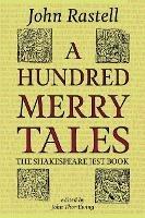 A Hundred Merry Tales: The Shakespeare Jest Book