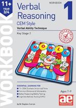 11+ Verbal Reasoning Year 3/4 CEM Style Workbook 1: Verbal Ability Technique