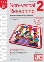 11+ Non-Verbal Reasoning Year 3/4 Workbook 2: Including Multiple Choice Test Technique