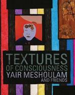 Textures of Consciousness