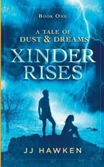 Xinder Rises