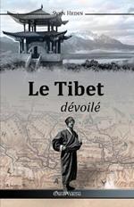 Le Tibet Devoile