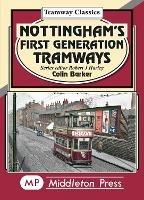 Nottingham's First Generation Tramways