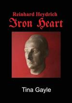 Reinhard Heydrich Iron Heart