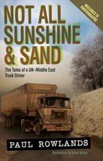 Not All Sunshine and Sand: The Tales of a UK-Middle East Truck Driver