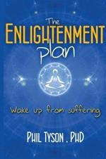 The Enlightenment Plan: Beat Stress, Anxiety and Depression with CBT, Meditation and Mindfulness