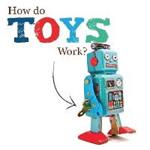 How Do Toys Work?