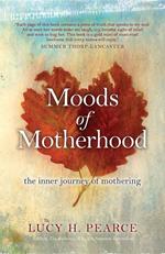 Moods of Motherhood