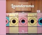 Launderama: London's Launderettes