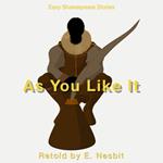 As You Like It Retold by E. Nesbit