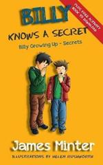 Billy Billy Knows a Secret: Secrets