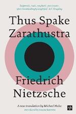 Thus Spake Zarathustra: A New Translation by Michael Hulse