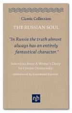 The Russian Soul: Selections from a Writer's Diary