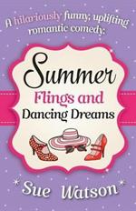 Summer Flings and Dancing Dreams