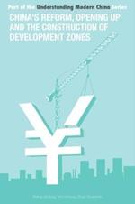 China's Reform and Opening Up and Construction of Economic Development Zone