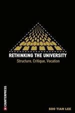 Rethinking the University: Structure, Critique, Vocation