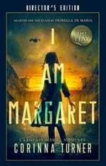 I Am Margaret: The Play: Director's Edition