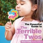 Terrible Twos: The Essential Guide