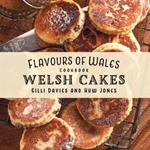 The Welsh Cake Cookbook