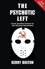 The Psychotic Left: From Jacobin France to the Occupy Movement