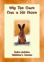 Why the Hare Has A Slit Nose