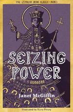 Seizing Power: The Empress Irini Series, Volume 3
