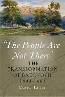 'The People Are Not There': The Transformation of Badenoch 1800–1863