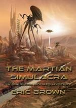 The Martian Simulacra: A Sherlock Holmes Mystery