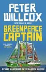 Greenpeace Captain: Bizarre wanderings on the Rainbow Warrior