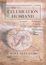 The Celebration Husband: A Novel