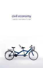 Civil Economy: Another Idea of the Market